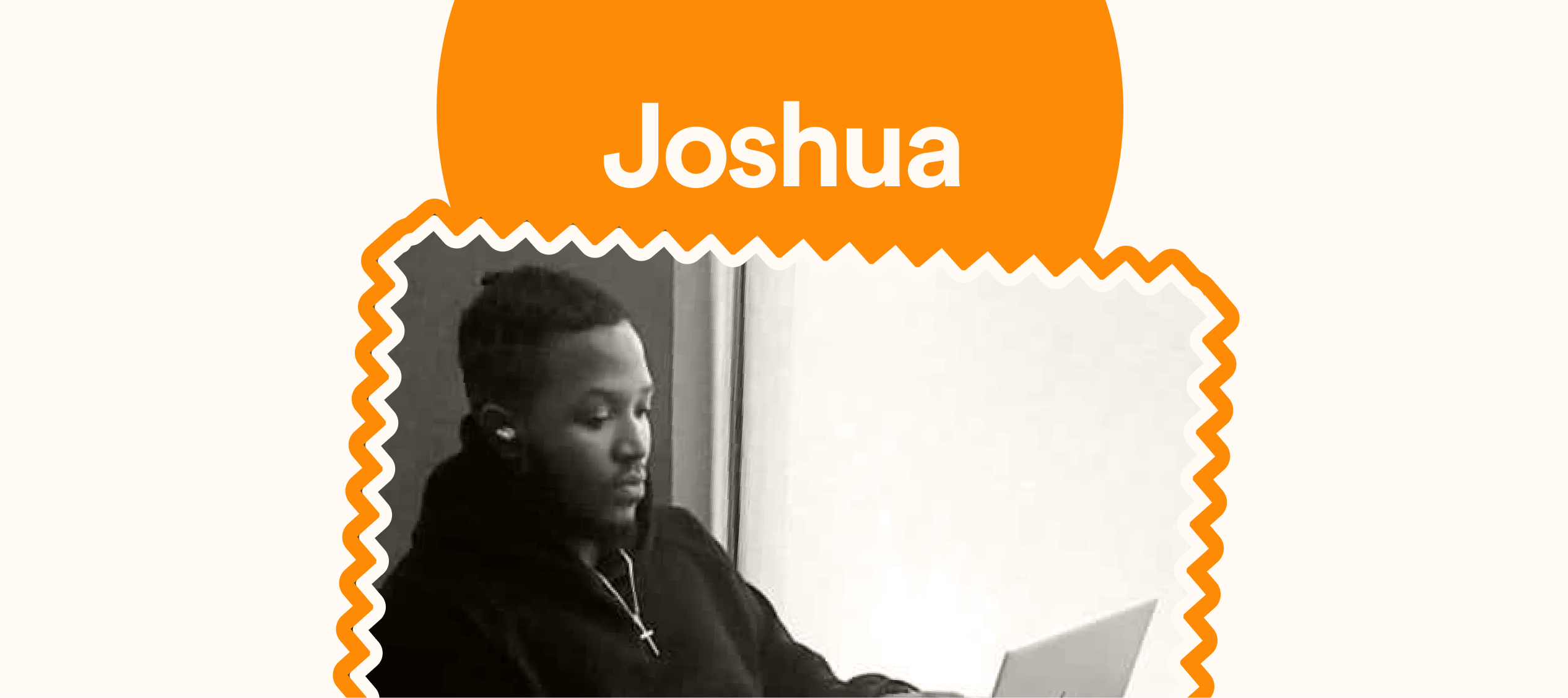 Cashramp has made me a “Micro-Entrepreneur” – Joshua.