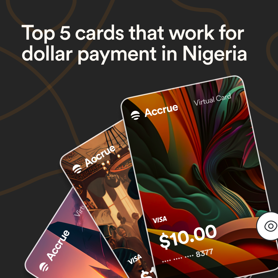 Top 5 cards that work for dollar payment in Nigeria