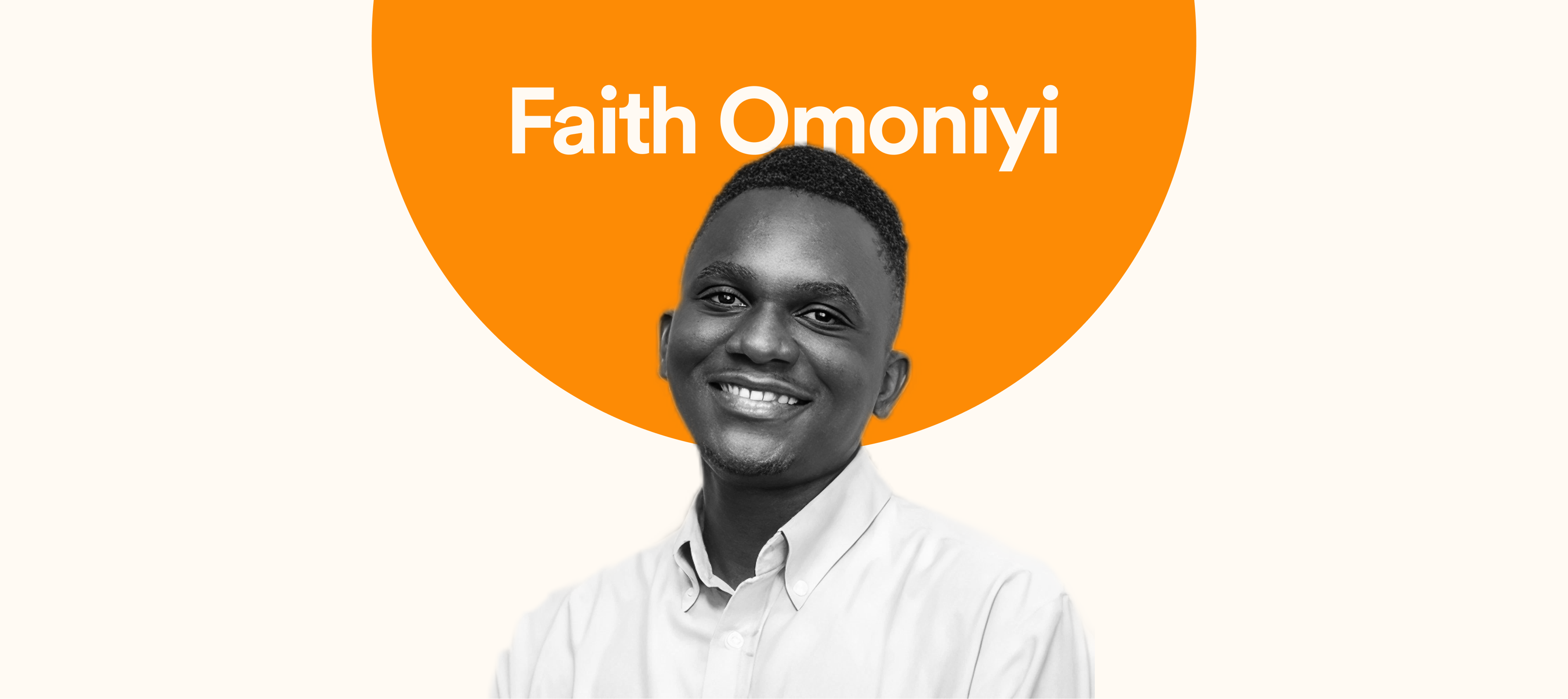How Curiosity Led Faith Omoniyi From Intern To Content Lead