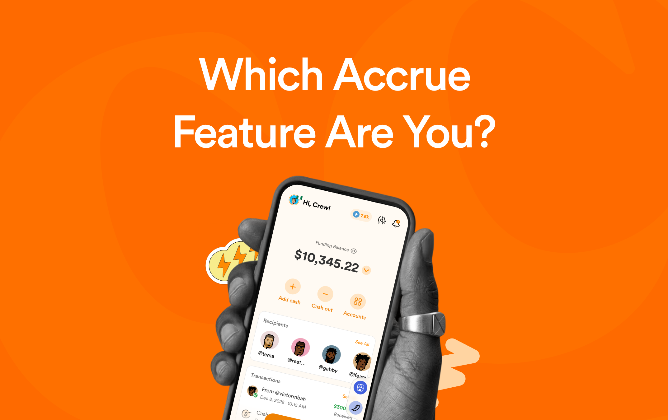 Which Accrue Feature Are You? Take This Quiz And Stand A Chance To Win $10